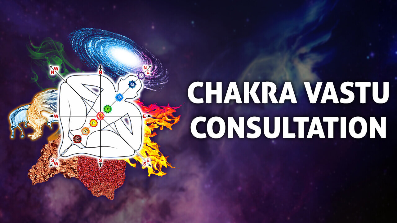 Chakra Vastu Consultation